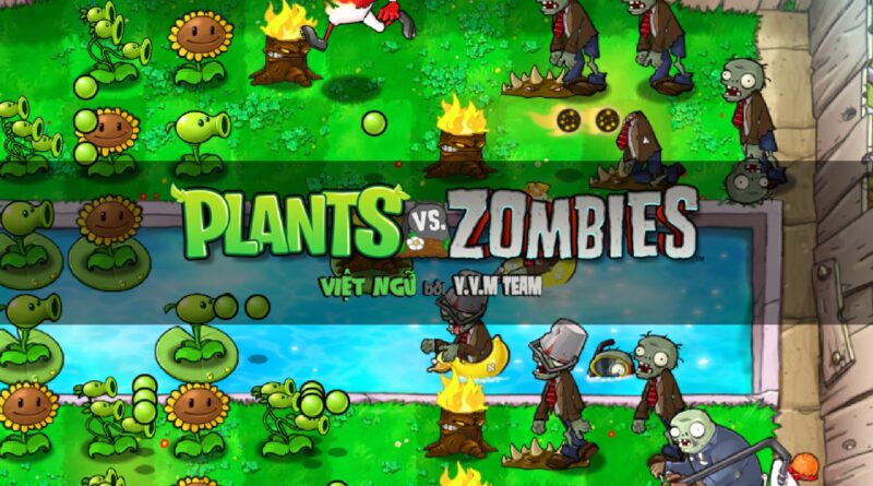 Plants vs Zombie việt hóa