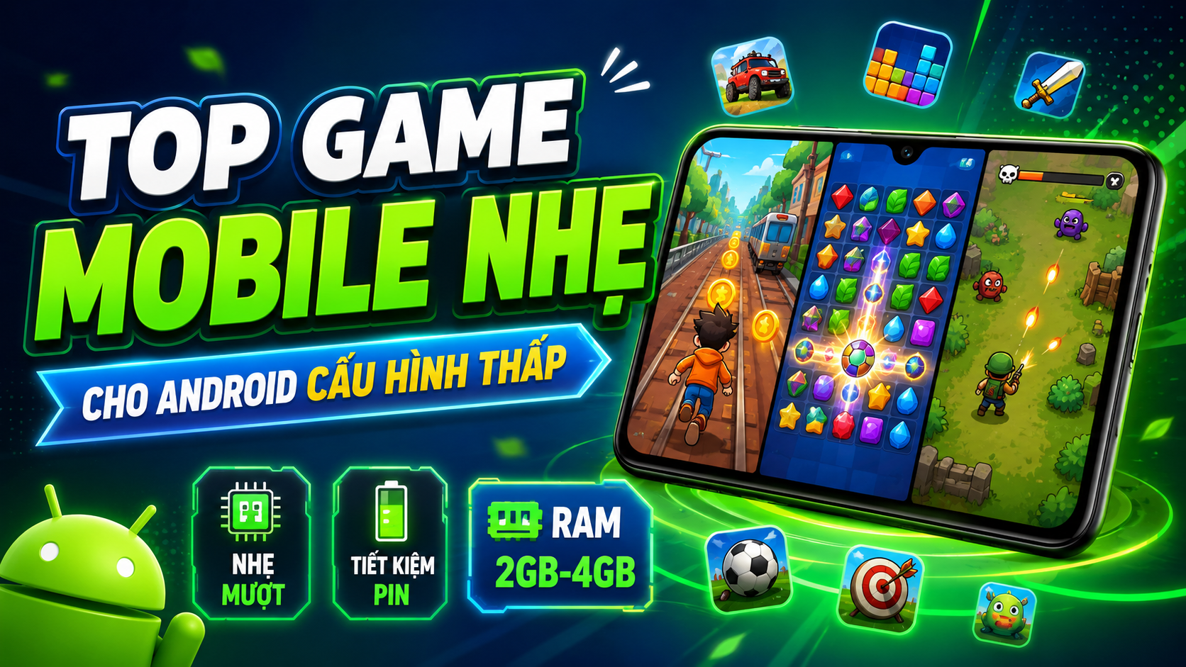 Top game mobile nhẹ cho Android cấu hình thấp đáng chơi nhất