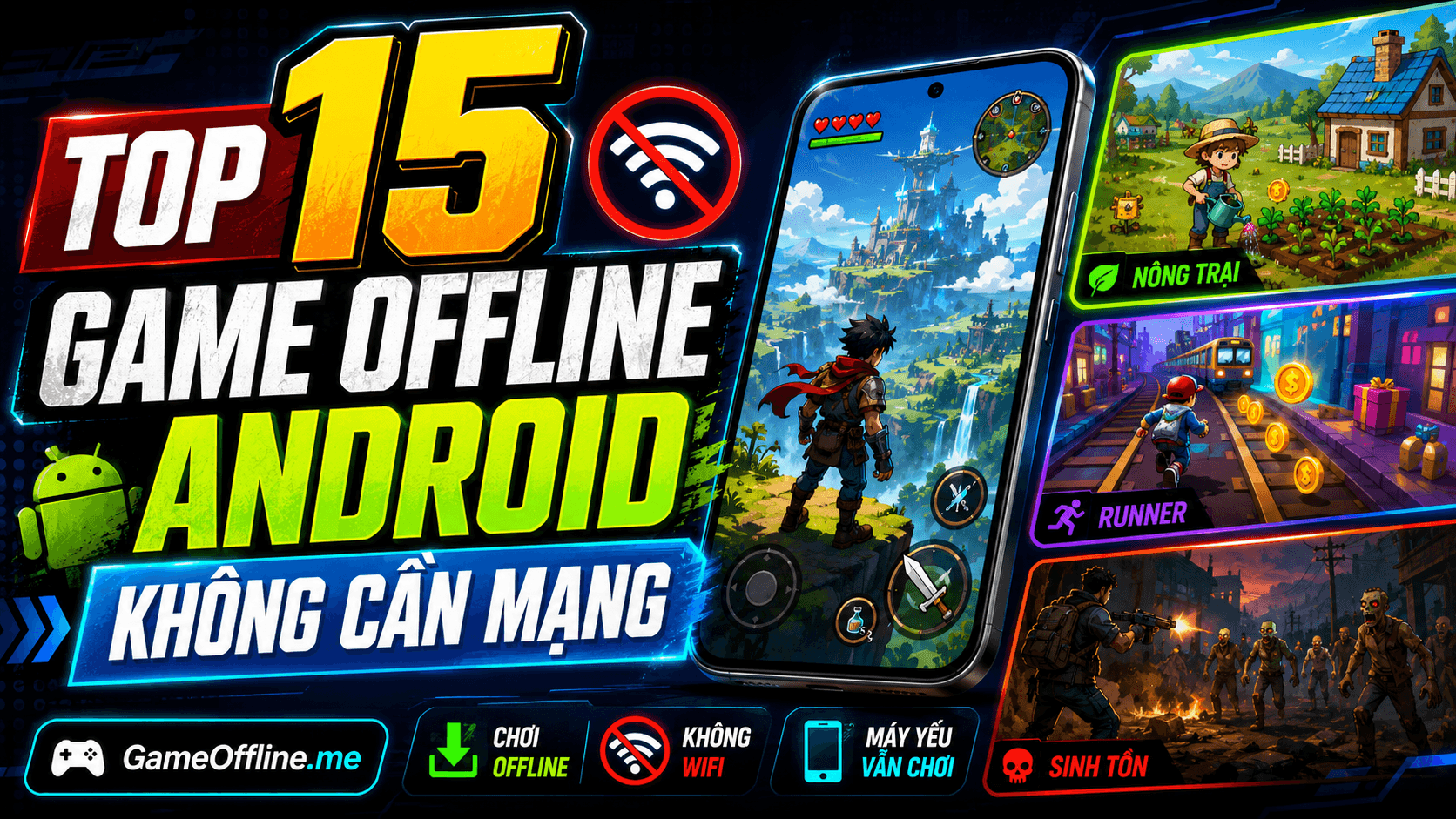 Top 15 game offline Android không cần mạng đáng chơi nhất Top 15 game offline Android không cần mạng đáng chơi nhất