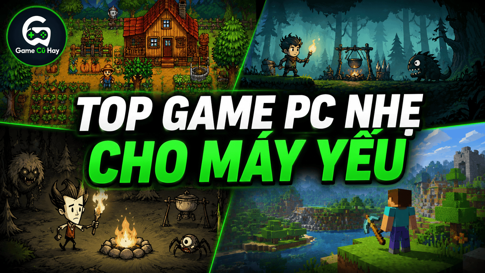Top game PC nhẹ cho máy yếu đáng chơi nhất