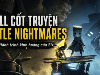 Full Cốt Truyện Little Nightmares: Hành Trình Kinh Hoàng Của Six Trong Thế Giới Ác Mộng